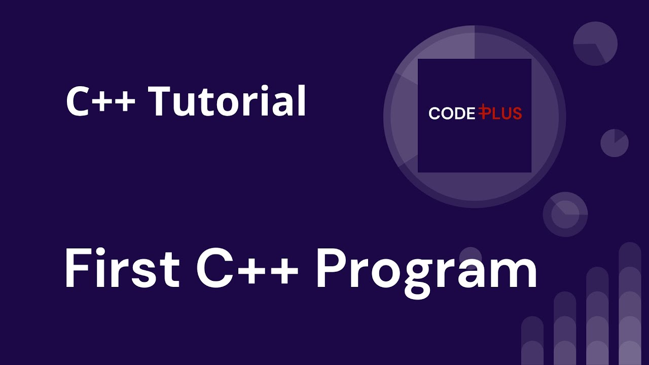 First Program in C++ | C++ Tutorials for Beginners #04 - YouTube
