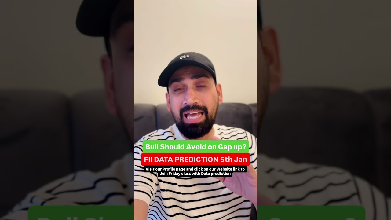 BULL SHOULD AVOID ON GAP UP ? FII DATA PREDICTION 5TH JAN 