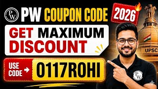PW UPSC Batches Coupon Code 2026 | Maximum Discount on All PW UPSC Batches | Latest Offer | PW IAS