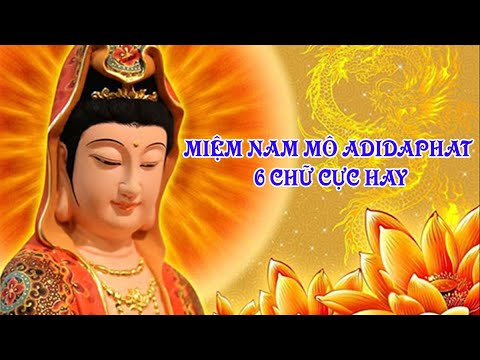 Video Niệm nam mô a di đà phật ( 6 chữ cực hay) - youtube