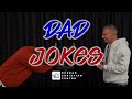 Dad jokes  dcc jesus dome  fathers day 23