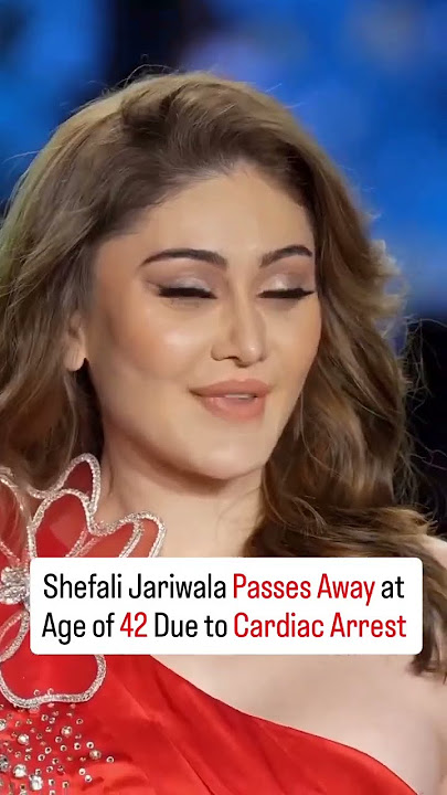 shefali zariwala the famous kantalaga girl and bigboss13 died #trending#viral#shefalijariwal