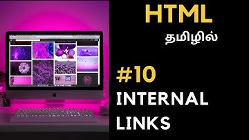 HTML - 10 | Internal Links | Tamil
