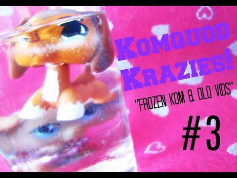 ✹ LPS: Komquod Krazies! #3 "Frozen Kom & Old Vids" ✹