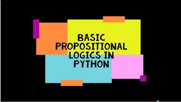 Basic Propositional logics in Python