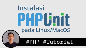 Tutorial Instalasi PHPUnit pada Linux atau MacOS