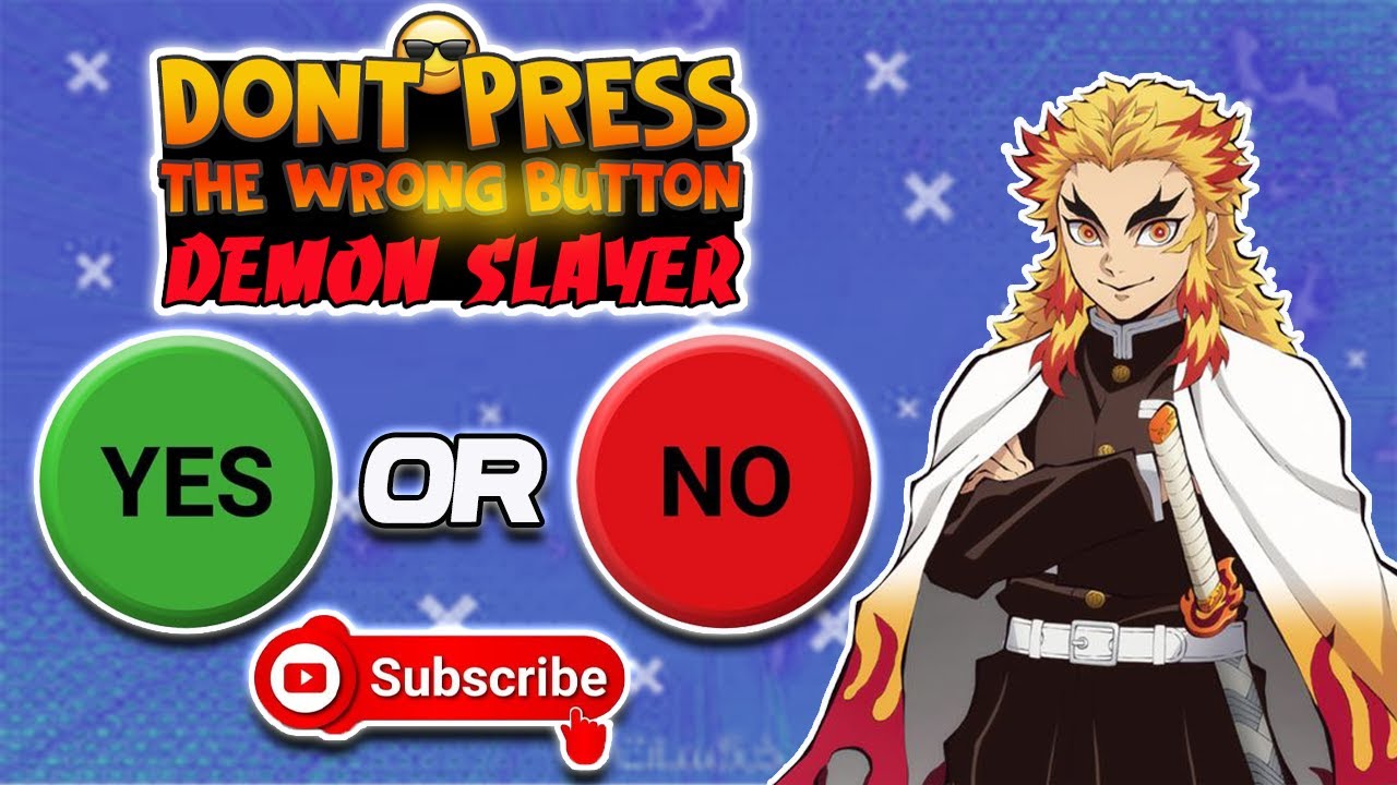 CHOOSE ONE BUTTON YES✅ OR NO ❎ | DEMON SLAYER | ANIME QUIZ