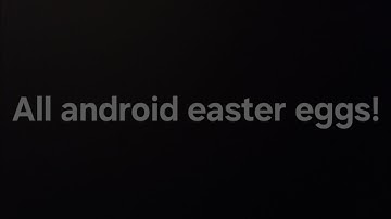 Android Easter Eggs Evolution! |  Android 1.0 - 16