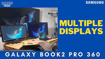Connect multiple displays to Samsung Galaxy Book2 Pro 360