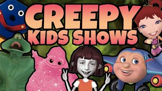 Creepy Kids Shows