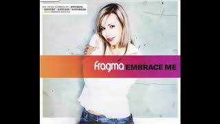 Fragma - Embrace Me (Wippenberg Remix)