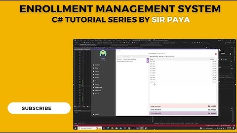 C# Tutorial Part 8| Enrollment Management System | Sir Paya