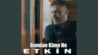 Bundan Kime Ne