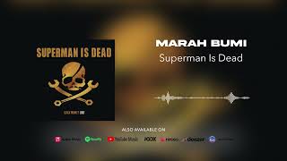 Watch Superman Is Dead Marah Bumi video