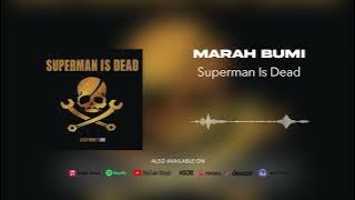 Superman Is Dead - Marah Bumi