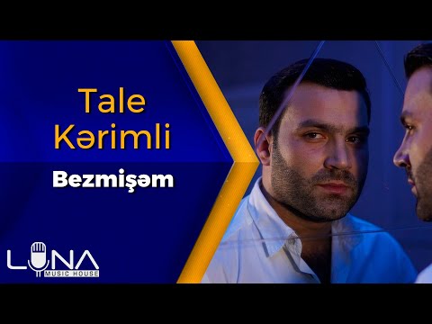 Tale Kərimli - Bezmişəm 2020 (Official Video Music)
