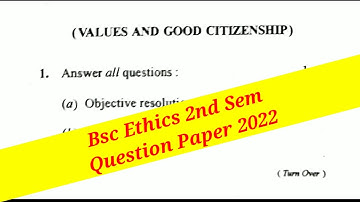 Bsc Ethics 2nd Sem Question Paper 2022 Majhi Tutorial