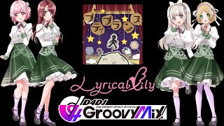 D4DJ Groovy Mix | Lyrical Lily - Petit Prince [Expert] [Great Full Combo]