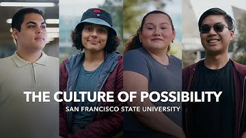The Culture of Possibility | San Francisco State University