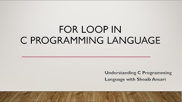 For loop |  C Programming | Intellect Coding | Shoaib Ansari