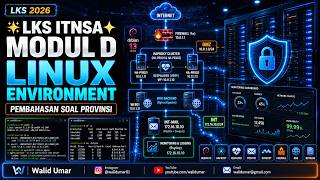 💫 LKS ITNSA 💫 | Modul D - Linux Environment : PEMBAHASAN SOAL TINGKAT PROVINSI
