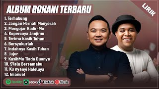 SIDNEY MOHEDE \u0026 ANDMESH FULL ALBUM PILIHAN TERBAIK 2025 (LIRIK) || LAGU ROHANI KRISTEN TERBARU 2025