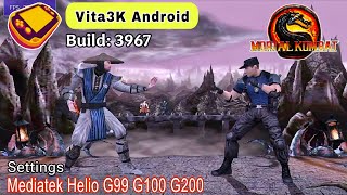 Mortal Kombat - Vita3k Emulator Android New build Update Fix Settings Mediatek Helio G99 G100 G200