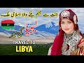 Travel & History of Libya 🇱🇾
