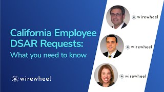 Details California Employee DSAR Requests: What you need to know Update