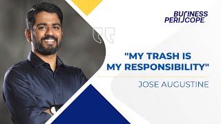 DJUNK : "Dispose Your Junk!" | Jose Augustine | Business Periscope