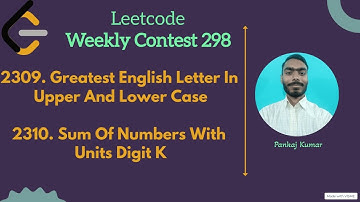 LeetCode Weekly Contest 298 || 2309 2310 || LeetCode Weekly Solution