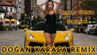 DOĞAN KARACA HERKES GİBİSİN REMİX Resimi