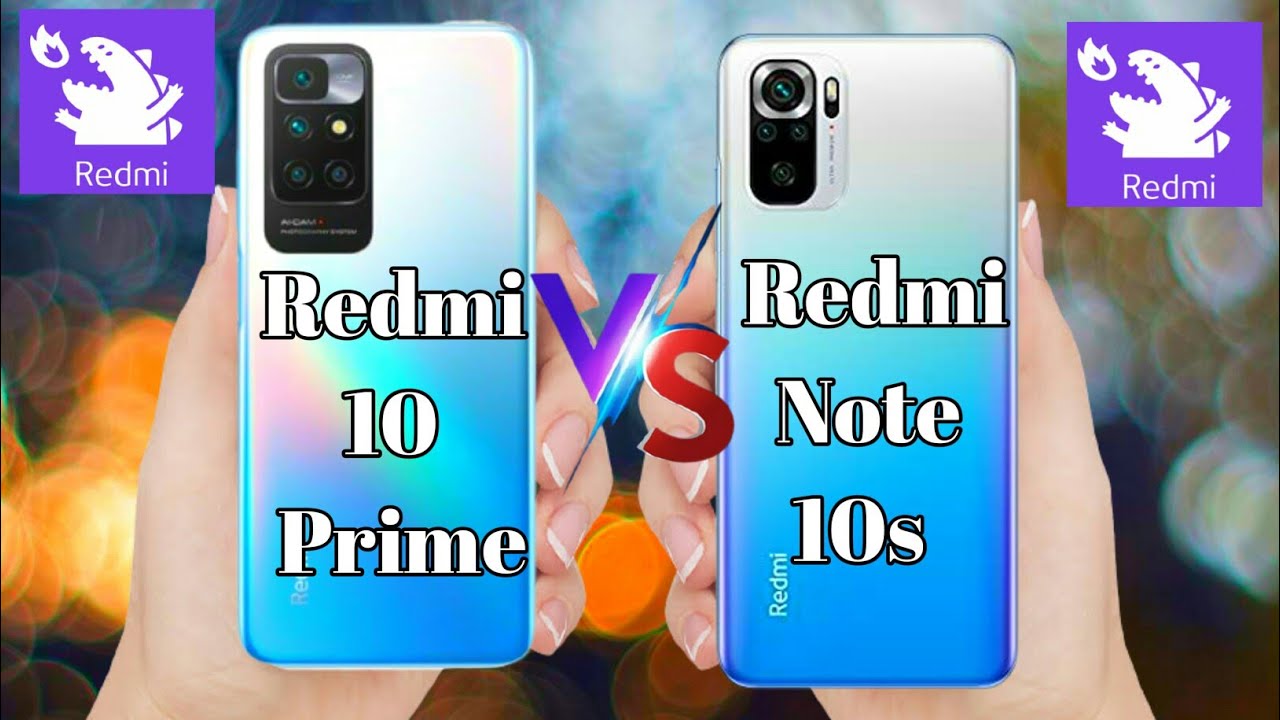 Redmi 10 Prime vs Redmi Note 10s | Full Comparison