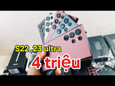 BẢNG GIÁ SASMUNG l S22,23 ULTRA GIẢM MẠNH l 4 TRIỆU l FOLD 6 7XXX #smart phone