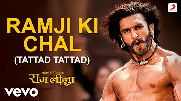 Ramji Ki Chal (Tattad Tattad) - Full (Video)| Ram-Leela | Ranveer Singh|Aditya Narayan