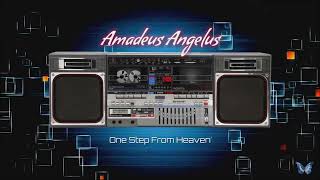 Amadeus Angelus - One Step From Heaven