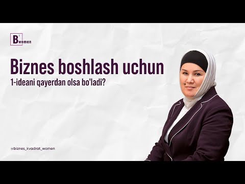 Video: Tadbirkor uchun qanday munosabat eng muhim?