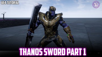 UE4: Thanos TUTORIAL #5 | Sword (Part 1)