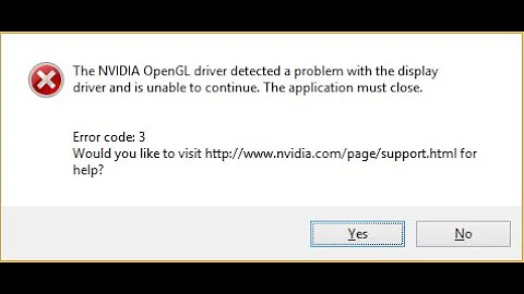 Nvidia OpenGL driver Error code 3 Fix