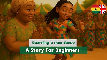 LEARN TWI WITH SHORT STORIES - Learning to dance Adowa | Twi for beginners