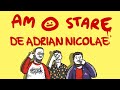 Am o stare de adrian nicolae