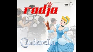 CINDERELLA - RADJA | DRUM COVER