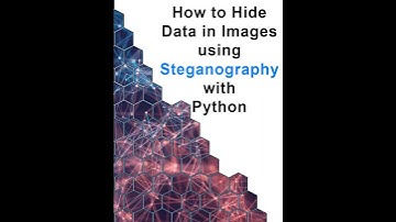 How to Hide Data in Images using Steganography with Python