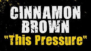 Cinnamon Brown - This Pressure (Mark Stone & Terry Lex Main Mix)