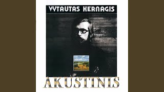 Video thumbnail of "Vytautas Kernagis - Kelio daina"