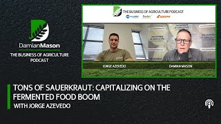 Tons of Sauerkraut: Capitalizing on the Fermented Food Boom @DamianMasonChannel
