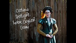 Costume Spotlight: Tudor English Gown