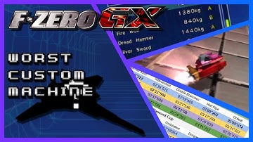 Finding F-Zero GXs worst custom machines