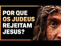 MENOS DE 1% DOS JUDEUS RECONHECE JESUS COMO O MESSIAS - Descubra Porquê!