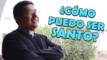 ¿Cómo puedo ser santo en casa?